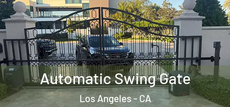  Automatic Swing Gate Los Angeles - CA