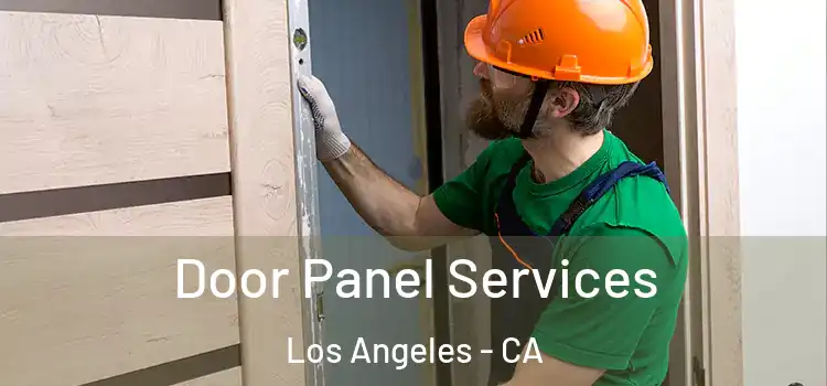  Door Panel Services Los Angeles - CA