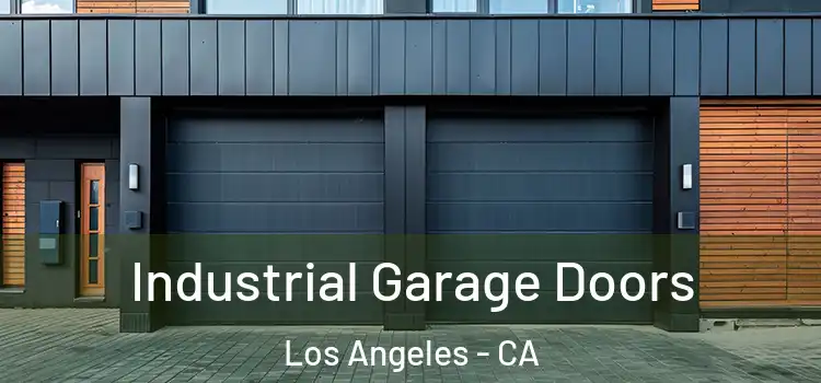  Industrial Garage Doors Los Angeles - CA