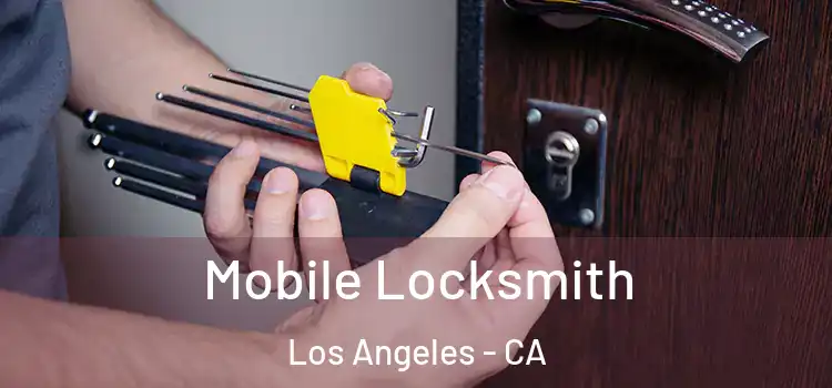  Mobile Locksmith Los Angeles - CA