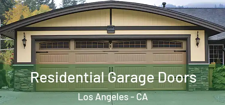  Residential Garage Doors Los Angeles - CA